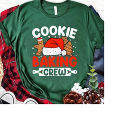 cookie baking crew gingerbread funny christmas gift t-shirt, funny t shirt,christmas baking team sweatshirt,christmas sw