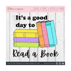 it's a good day to read a book svg - books svg - book clipart - reading svg - stack of books svg - reading books svg - book svg