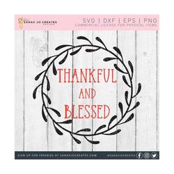 thankful and blessed wreath svg - fall svg - autumn svg - thanksgiving svg - thankful fall svg - cricut - silhouette