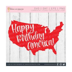 happy birthday america svg - summer svg - patriotic svg - american svg - independence day svg - 4th of july svg - cricut - silhouette