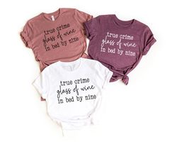 true crime glass of wine in bed by nine shirt png, wine lover gift, wine lover shirt png,true crime lover