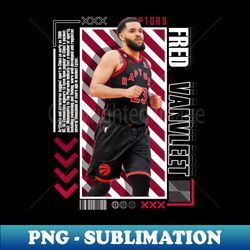 fred vanvleet basketball paper poster raptors 9 - premium sublimation digital download - revolutionize your designs