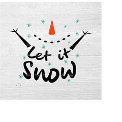 let it snow svg clipart with snowmen smile and hands - cute t shirt design for kids for christmas party - snowman svg mo