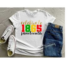 celebrate 1865 juneteenth svg - juneteenth t shirt design for cricut, silhouette, glowforge - best selling items black l