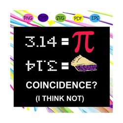 pi day 2017 funny pie style tshirt for math geeks, pi day svg, pi day shirt, pi day gift,files for cricut, svg, dxf, eps