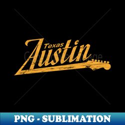 austin texas guitar neck - professional sublimation digital download - bring your designs to life