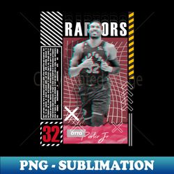 Otto Porter Jr Basketball Design Poster Raptors - PNG Transparent Sublimation Design - Perfect for Creative Projects