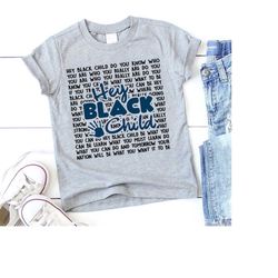 hey black child t shirt design svg - black child you can be anything - great for vinyl cutting, stickers, decals, printi