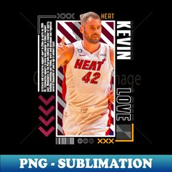 kevin love basketball paper poster 9 - instant sublimation digital download - perfect for sublimation art