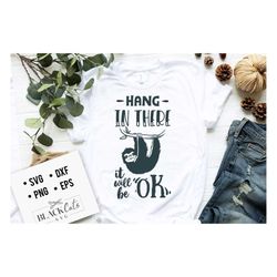 hang in there svg, sloth svg, hope svg, storm svg, strong svg, bible verse svg, faith svg, jesus svg, god svg