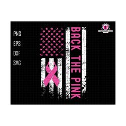 back the pink american flag svg, breast cancer awareness svg, pink ribbon svg, awareness ribbon svg, sunflower pink svg, cancer usa flag svg