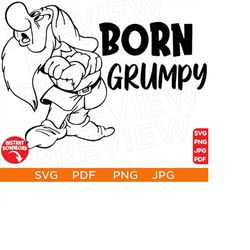 born grumpy svg, snow white seven dwarfs svg grumpy dwarfs svg disneyland ears clipart svg clipart svg cut file cricut silhouette