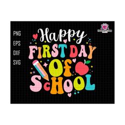 happy first day of school, back to school svg, i'm ready for 1st svg, 1st grade, teacher life svg, 1st day of school, digital download