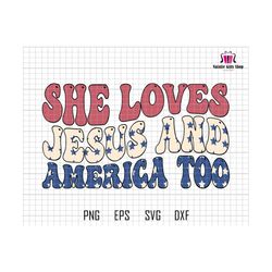 she love jesus and america too svg, american girl svg, god bless america svg, 4th of july svg, independence day, patriotic svg