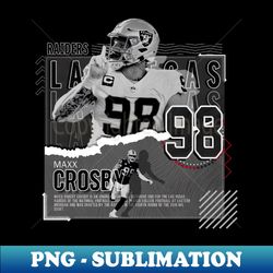 maxx crosby football paper poster raiders - sublimation-ready png file - instantly transform your sublimation projects