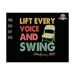 folding chair svg, lift every voice svg, and swing svg, trending shirt svg, montgomery chair svg, digital files, cricut svg, voice and swing