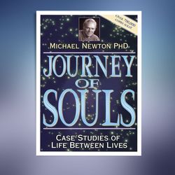 journey of souls: case studies of life between lives