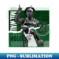 jrue holiday basketball paper poster bucks - vintage sublimation png download - defying the norms