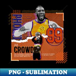 jae crowder  basketball paper poster suns - premium sublimation digital download - defying the norms