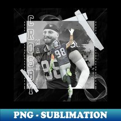 maxx crosby football paper poster raiders 3 - png transparent sublimation design - bring your designs to life