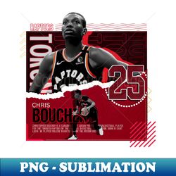 chris boucher basketball paper poster raptors - artistic sublimation digital file - unleash your creativity