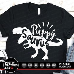 pappy saurus svg, t-rex dinosaur svg, dinosaur grandpa svg dxf eps png, grandfather svg, funny clipart, dino shirt desig