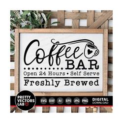 coffee bar svg, coffee cut files, coffee quote svg, dxf, eps, png, farmhouse sign svg, kitchen decor svg, coffee clipart