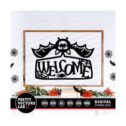 welcome svg, halloween sign cut files, spooky bat svg dxf eps png, door sign svg, farmhouse svg, fall home decor, vampir