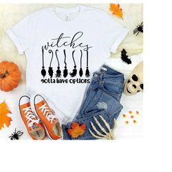 witches gotta have options svg - funny halloween t shirt design with witch broom - svg files for cricut