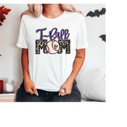 t-ball mom leopard shirt, t-ball mom t-shirt, teeball mom shirt, mom's t-ball league gifts, ls375