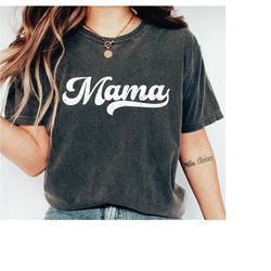 Mama T-shirt, Mama Shirt, Mom Tee, Gift for Mother, Mothers Day Gift, LS338