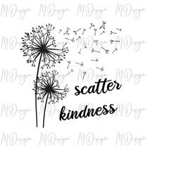 dandelion svg scatter kindness cut file for cricut, silhouette cameo - great for summer diy projects, vinyl cutting, sub