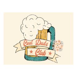 cool dads club png-beer sublimation digital design download-daddy png, png for dads, fathers day png, daddy tshirt png s