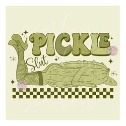 pickle sl*t png-pickles sublimation digital design download-sexy pickle png, pickle lover png, pickle jars png, pickle p