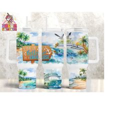 life is better on a cruise tumbler, 40oz beach vibes tumbler, 40oz tumbler wrap, summer vibes, 40oz handle cup, sublimation design, png