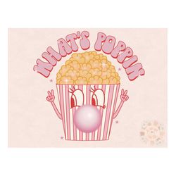 whats poppin png-popcorn sublimation digital design download-vintage png, funny png designs, movies sublimation, bubbleg