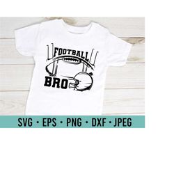 football bro svg | football brother t shirt design svg | family member sports fan american football | game day svg