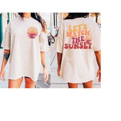 lets watch the sunset svg png trendy summer retro groovy boho wavy text sunshine beach svg back tshirt design digital do