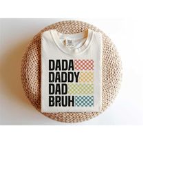 checkered dada daddy dad bruh png, retro dad png, father's day png, dad png, bonus dad png, stacked dad bruh png, digita
