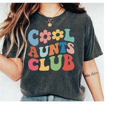 cool aunts club shirt, cool aunt shirt, aunt gift, aunt birthday gift, sister gifts, retro auntie tshirt ls119