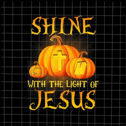 shine with the light of jesus png, halloween pumpkin christian png, pumpkin jesus colors png, jesus autumn png