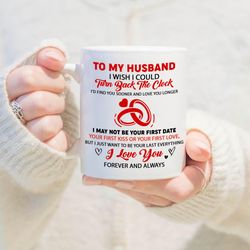 gift mug to husband, anniversary coffee mug from wife, couple coffee mug for husband