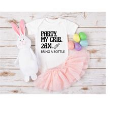 party at my crib bodysuit svg, funny baby clothes, cute bodysuit, baby girl newborn, baby girl clothes, baby boy cricut,