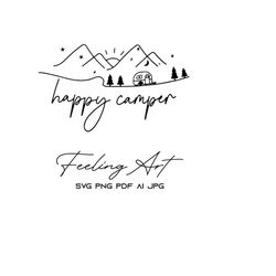 happy camper svg, adventure svg, camping life svg, camper svg, camp life svg, camping shirt svg, vacation svg, campfire