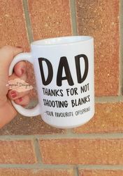 happy fathers day, thanks, dad, step dad, shooting blanks, offspring, your