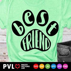 best friend svg, dog paw svg, love dogs svg, cat paw clipart, dog mom svg, cat lovers, pet print svg dxf eps, silhouette
