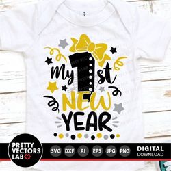 my 1st new year svg, my first new year svg, girls new year svg dxf eps png, kids svg, baby girl cut file, newborn clipar