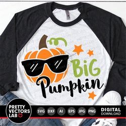 big pumpkin svg, boy thanksgiving svg, halloween svg, fall cut files, pumpkin svg, dxf, eps, png, brother quote clipart,