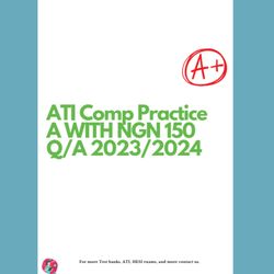 ati comp practice a with ngn 150 q/a 2023/2024