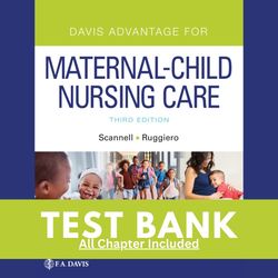 test bank for davis advantage for maternal child nursing care 3rd edition by meredith scannell chapter 1-33